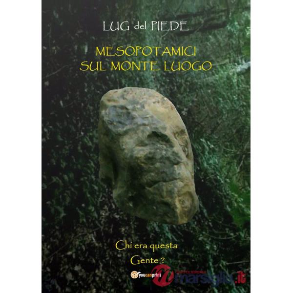 Mesopotamici sul Monte Luogo