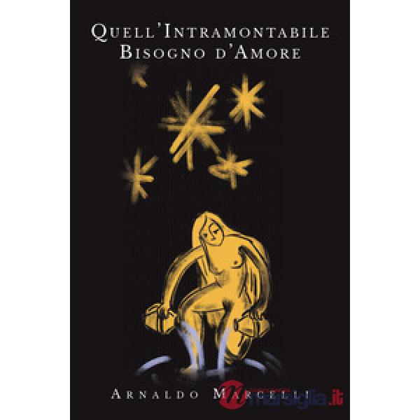 Quell'intramontabile bisogno d'amore