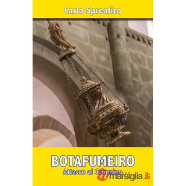 Botafumeiro: attacco al cammino