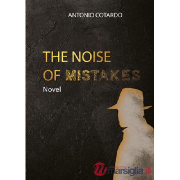 Noise of mistakes (The)