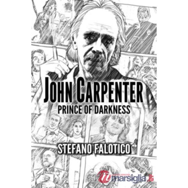 John Carpenter. Prince of darkness