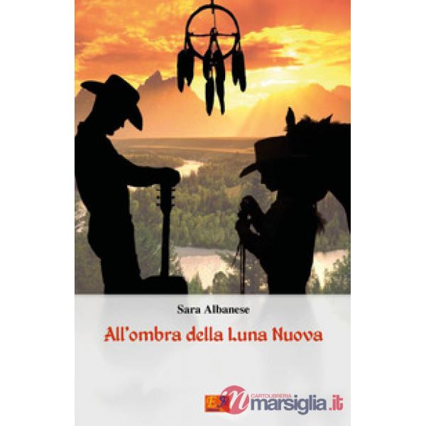 All'ombra della luna nuova