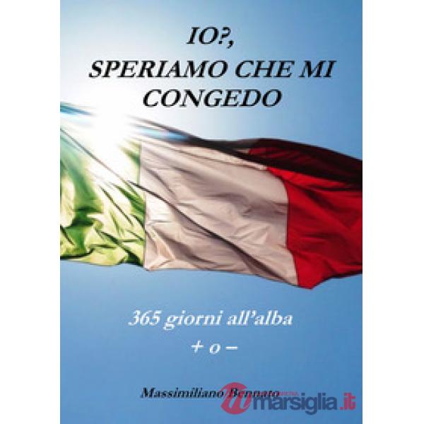 Io? Speriamo che mi congedo