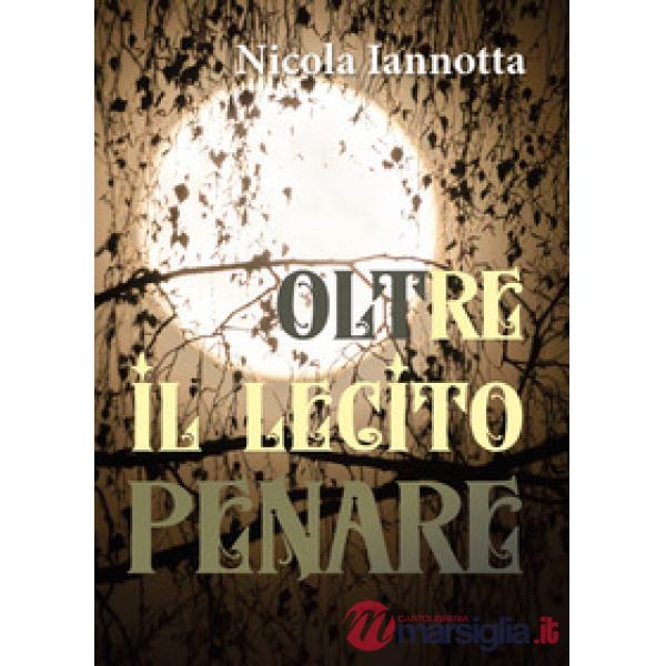 Oltre il lecito penare