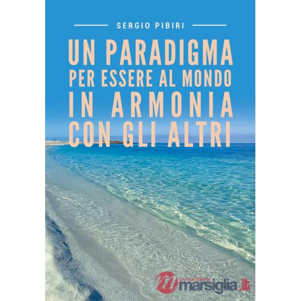 Paradigma per essere al mondo in armonia con gli altri (Un)