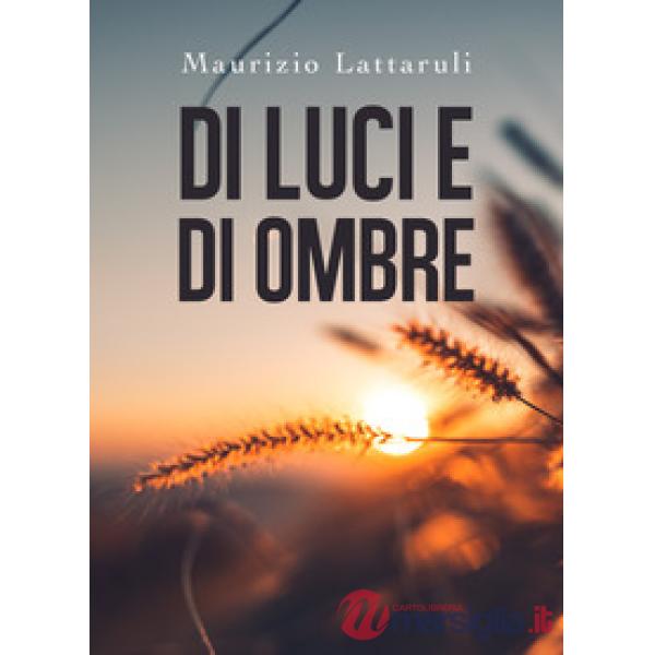 Di luci e di ombre