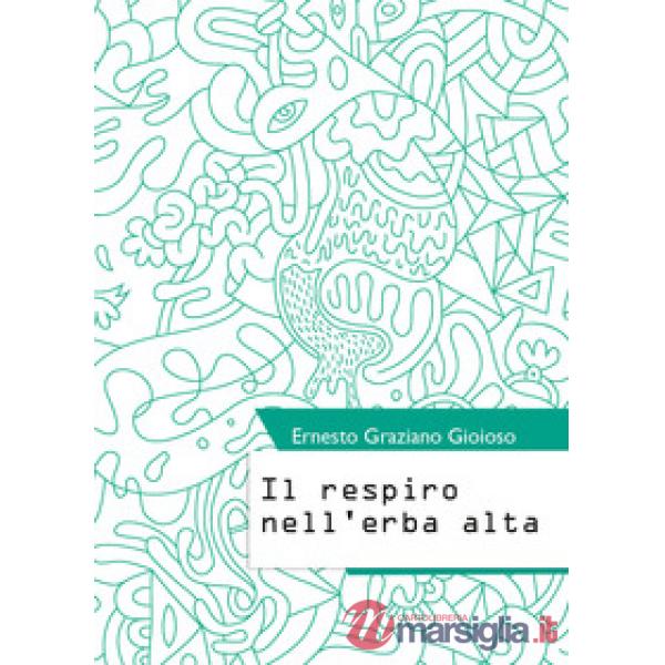 Respiro nell'erba alta (Il)