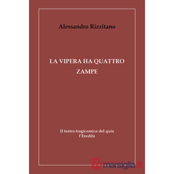 Vipera ha quattro zampe. Il teatro tragicomico del quiz l'Eredità (La)