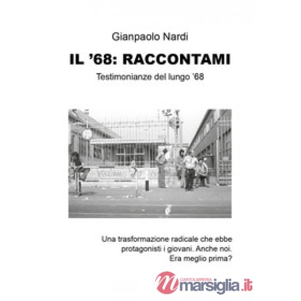'68: raccontami (Il)