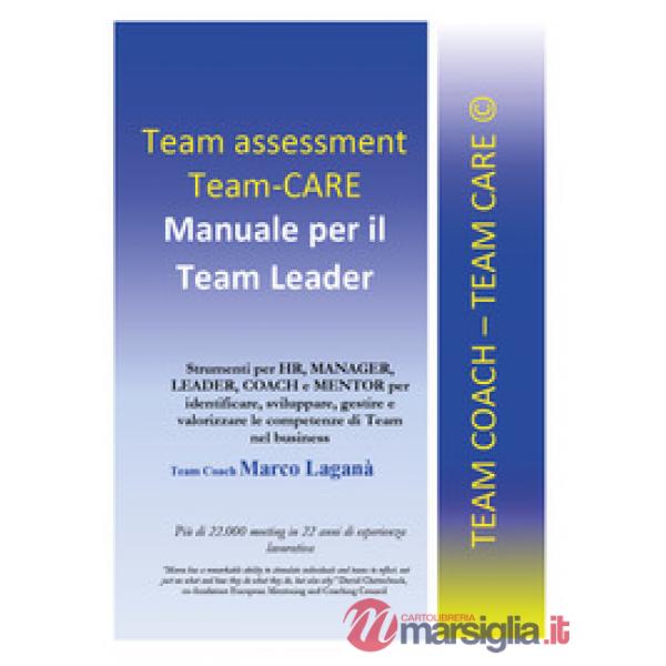 Team assessment team-CARE. Manuale per team leader
