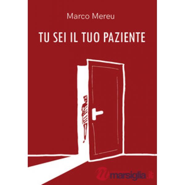 Tu sei il tuo paziente