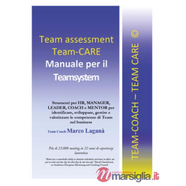 Team assessment team-CARE. Manuale per teamsystem