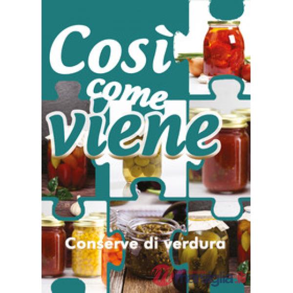 Conserve di verdura. Così come viene