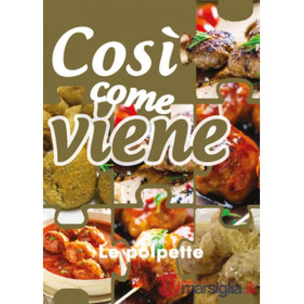 Polpette. Così come viene (Le)