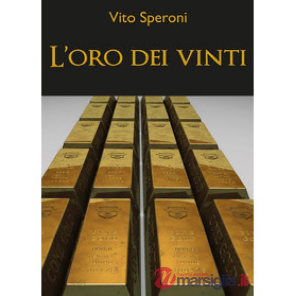 Oro dei vinti (L')