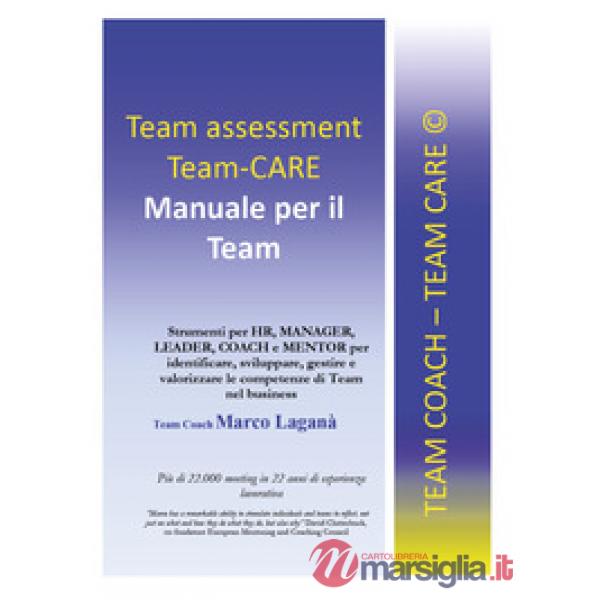 Team assessment team-CARE. Manuale per il team