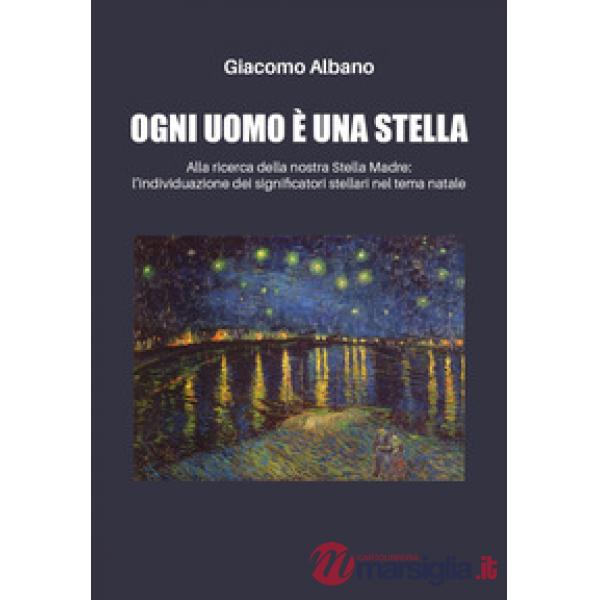 Ogni uomo è una stella. Alla ricerca della nostra stella madre: l'individuazione