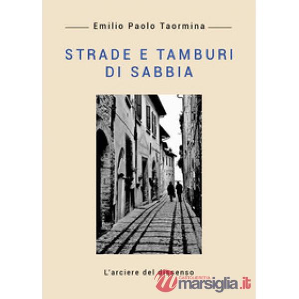 Strade e tamburi di sabbia