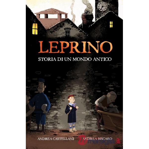 Leprino. Storia di un mondo antico