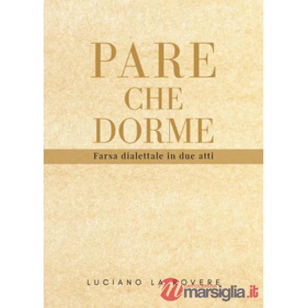 Pare che dorme