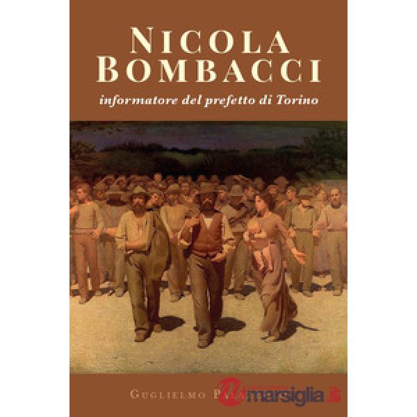 Nicola Bombacci informatore del prefetto di Torino