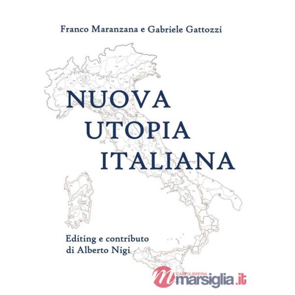 Nuova utopia italiana
