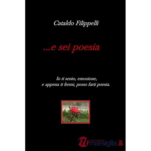 ... e sei poesia