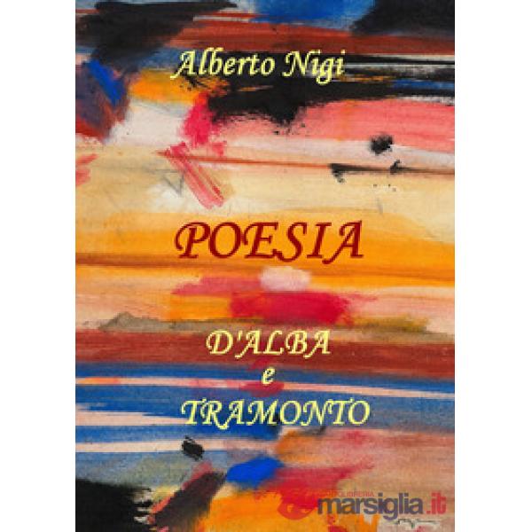 Poesia d'alba e tramonto
