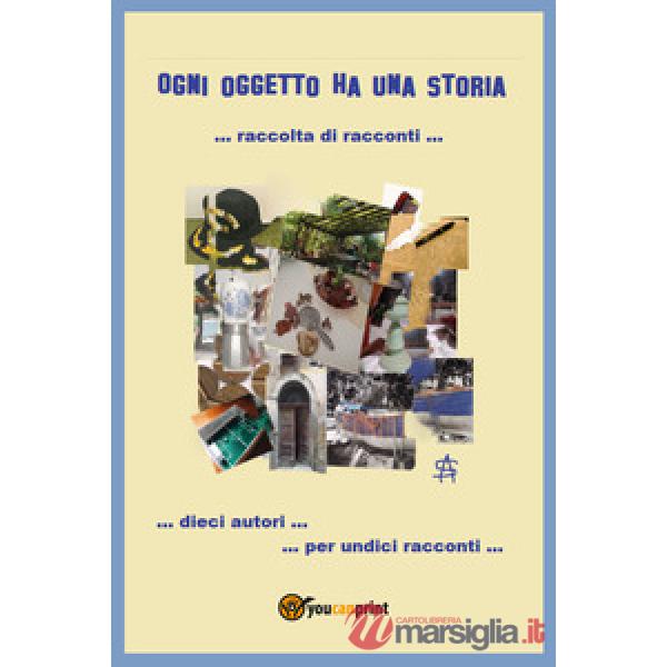 Ogni oggetto ha una storia