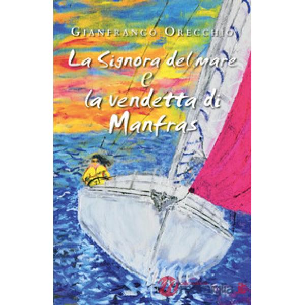 Signora del mare e la vendetta di Manfras (La)