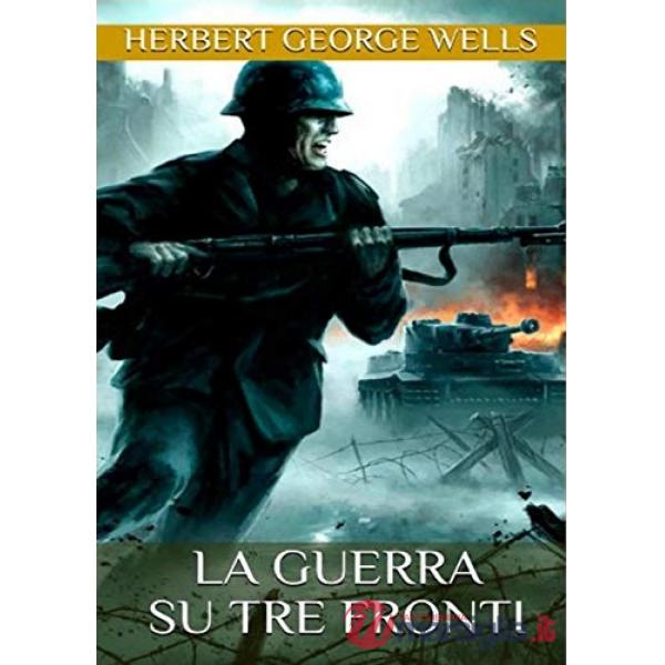 Guerra su tre fronti (La)