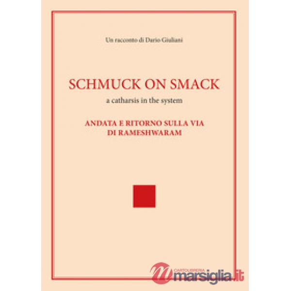 Schmuck on smack