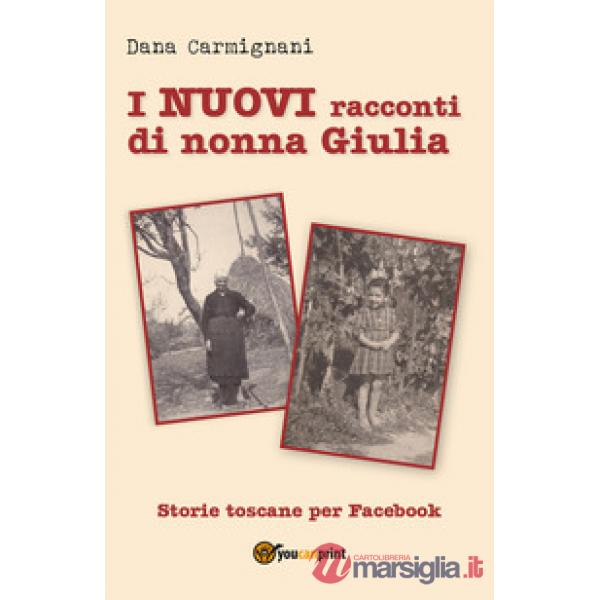 Nuovi racconti di nonna Giulia (I)