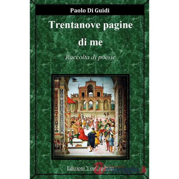 Trentanove pagine di me