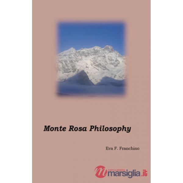 Monte Rosa philosophy