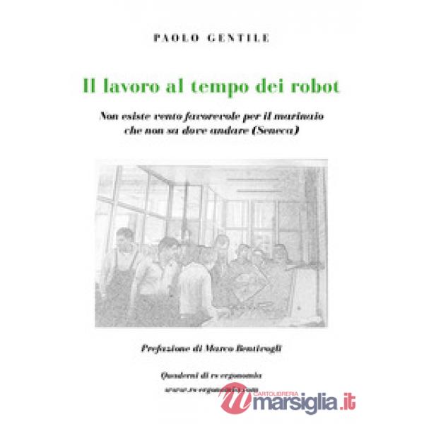 Lavoro al tempo dei robot (Il)