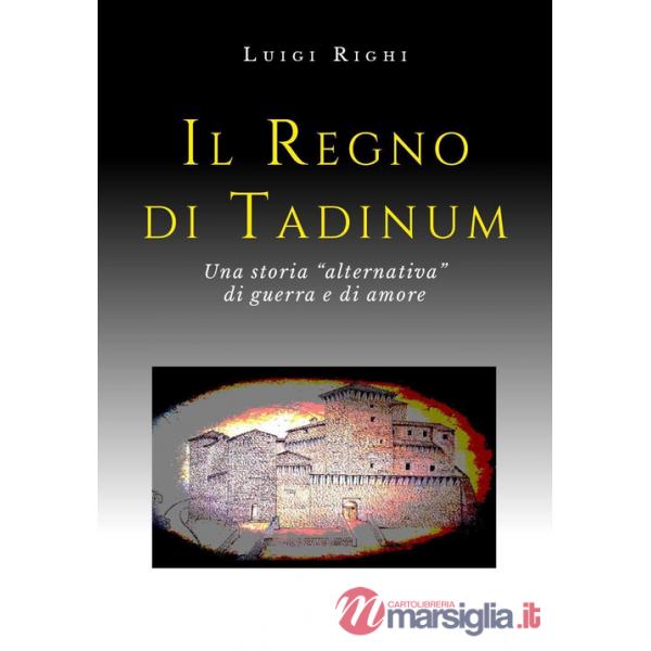 Regno di Tadinum (Il)