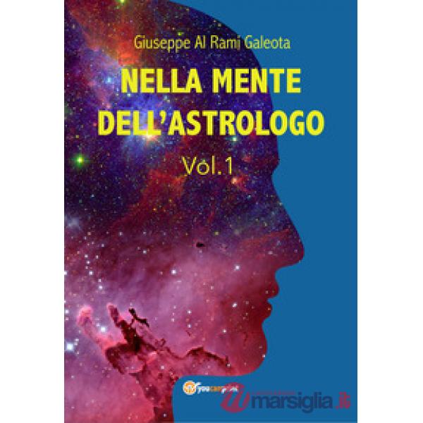 Nella mente dell'astrologo. Vol. 1