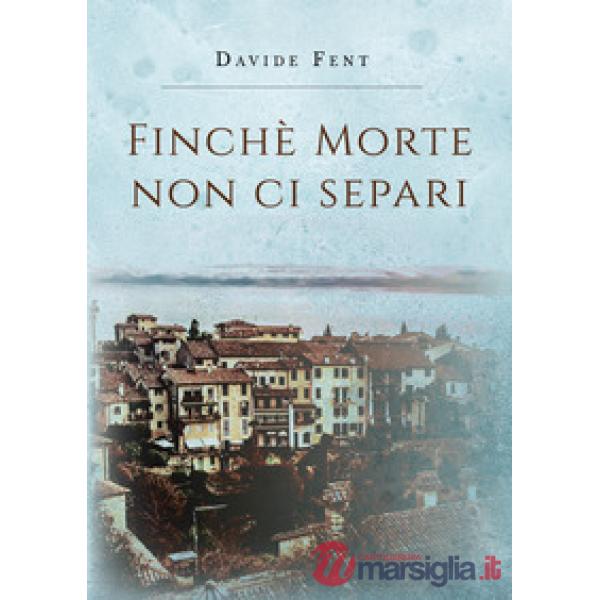 Finché morte non ci separi