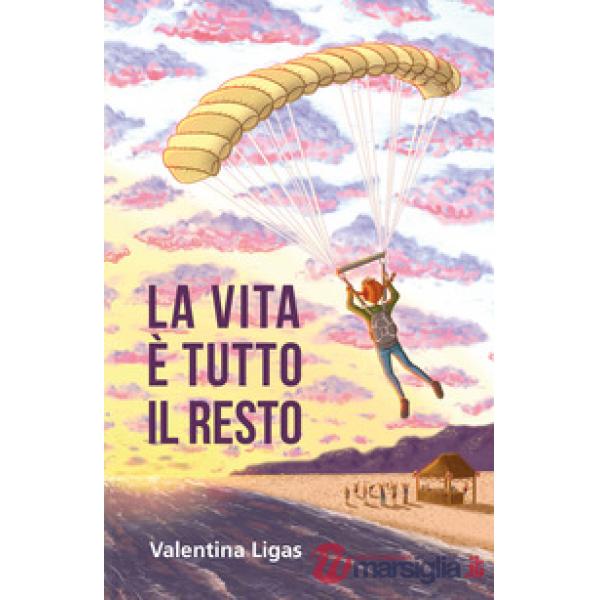 Vita è tutto il resto (La)