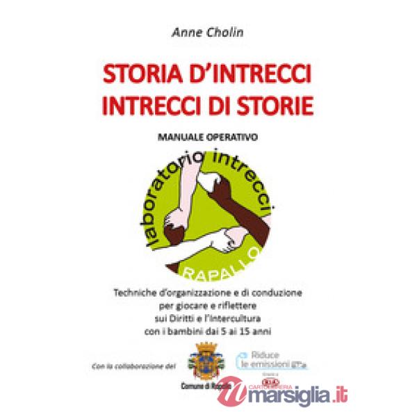 Storia d'intrecci. Intrecci di storie