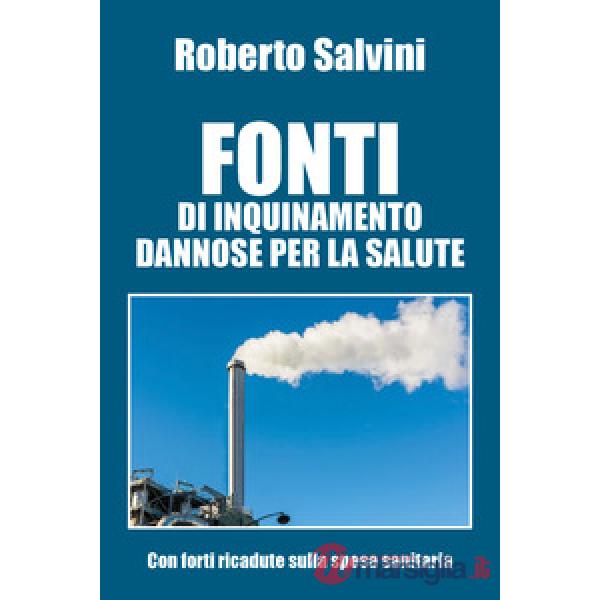 Fonti di inquinamento dannose per la salute