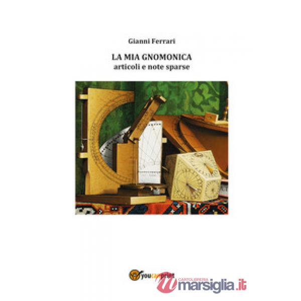 Mia gnomonica (La)