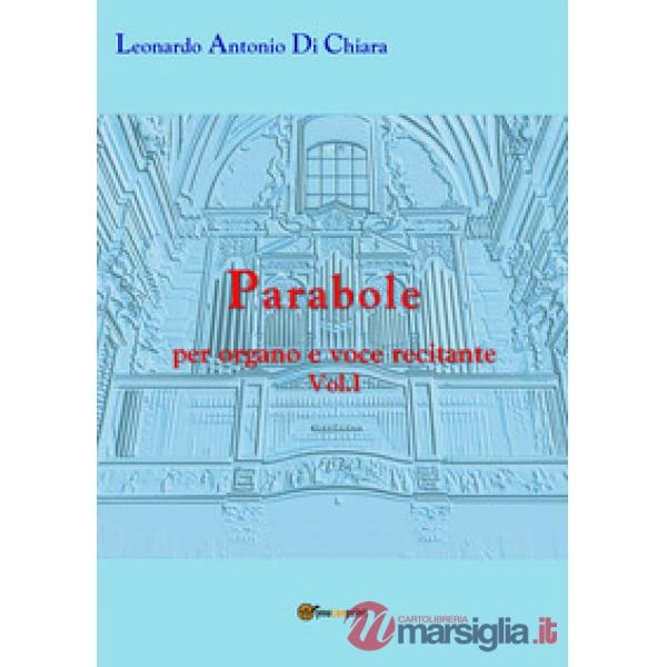 Parabole per organo e voce recitante. Vol. 1