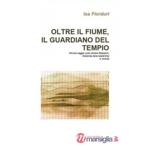 Oltre il fiume, il guardiano del tempio