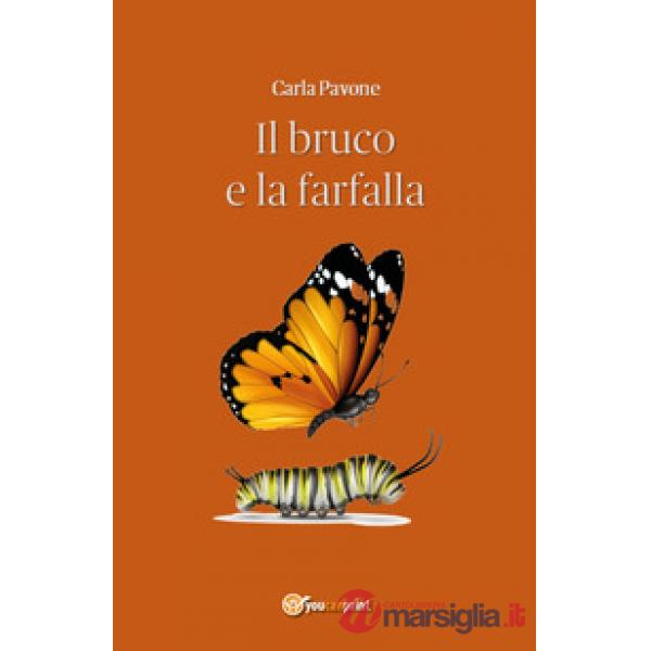Bruco e la farfalla (Il)
