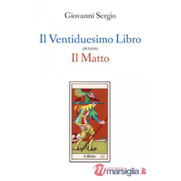 Ventiduesimo libro ovvero il matto (Il)