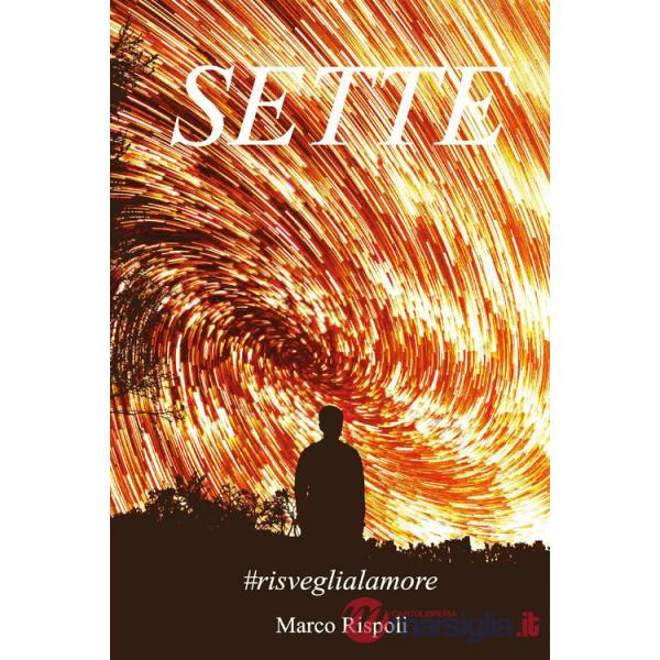 Sette. risveglialamore