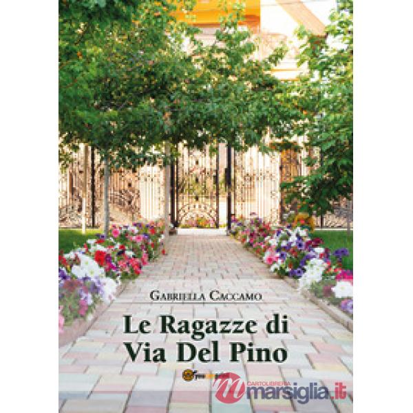 Ragazze di via del Pino (Le)