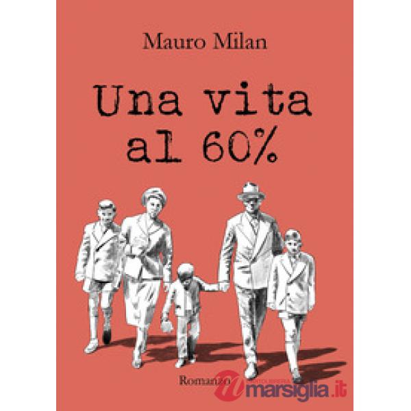 Vita al 60% (Una)